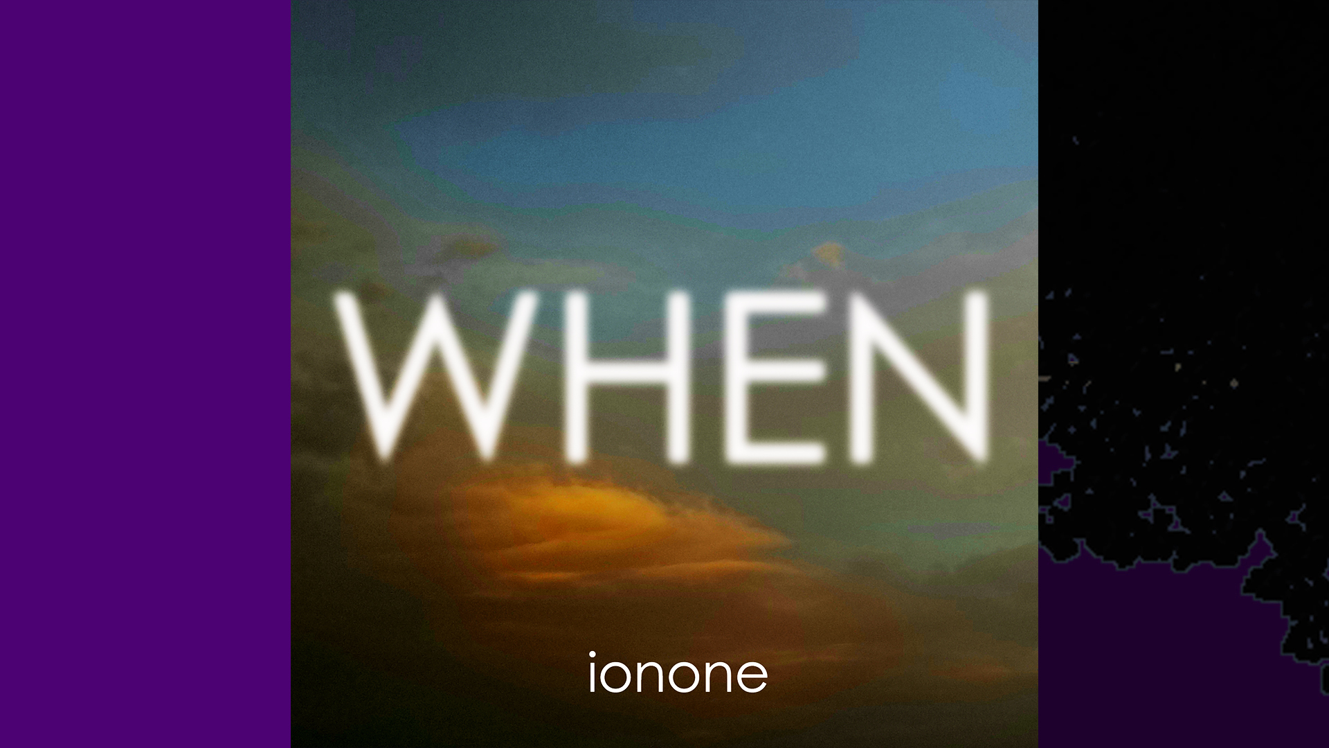 When by ionone Music